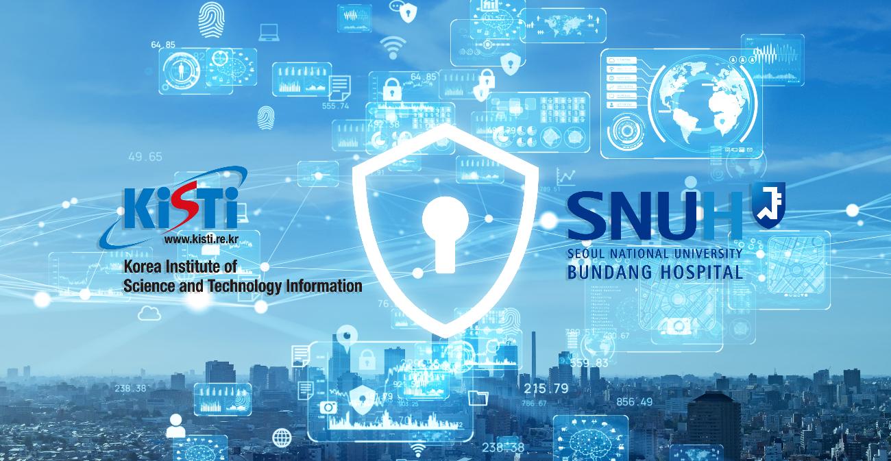KISTI with SNUBH(Seoul National University Bundang Hospital), is speeding up its development of Homomorphic Encryption Technology for Health Care Big Data.
